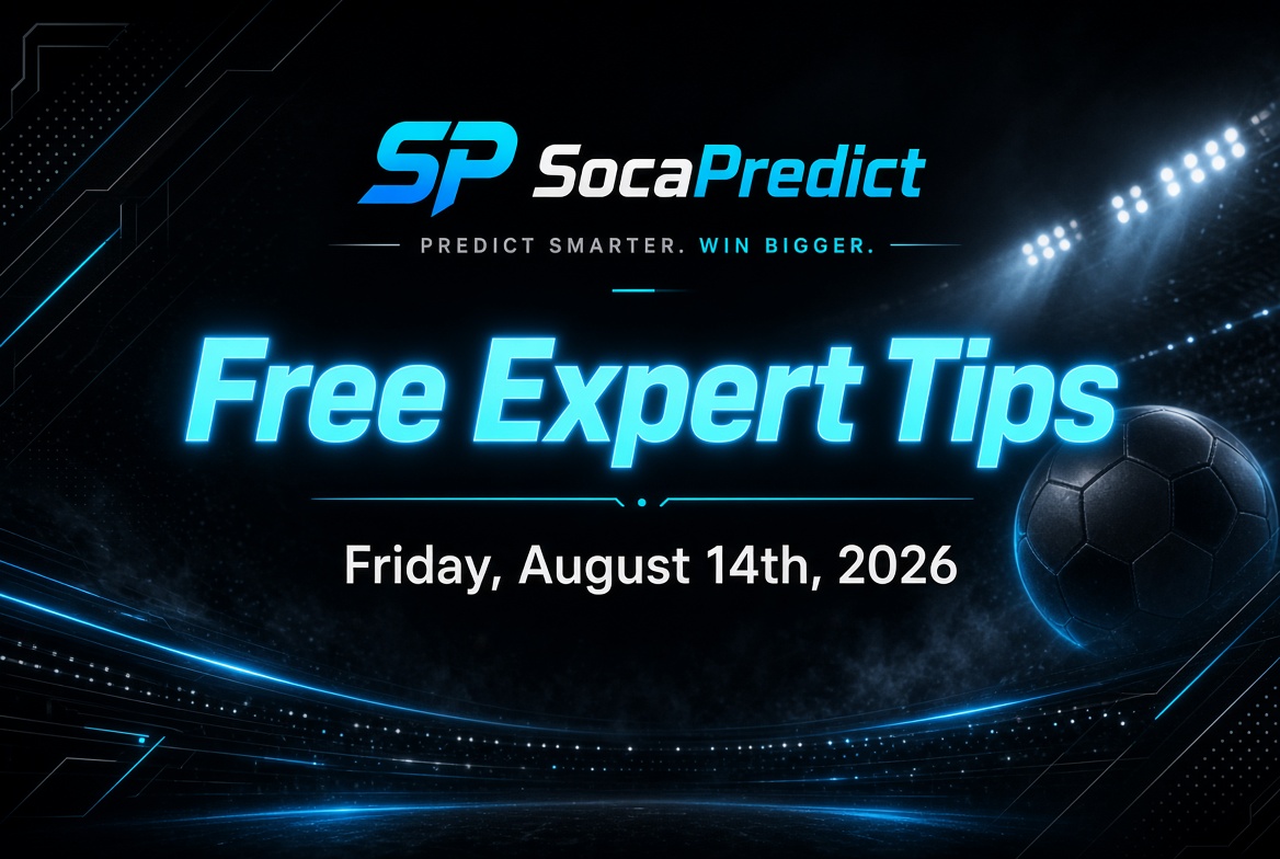 Football Free Expert Tips – Today – Friday, August 14th, 2026