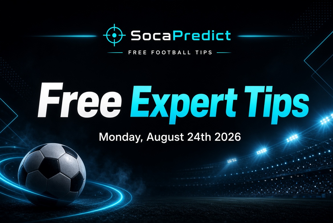 Free Expert Tips - Today - Monday, August 24th, 2026