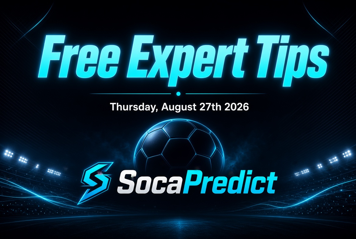 Free Expert Tips - Today - Thursday, August 27th, 2026